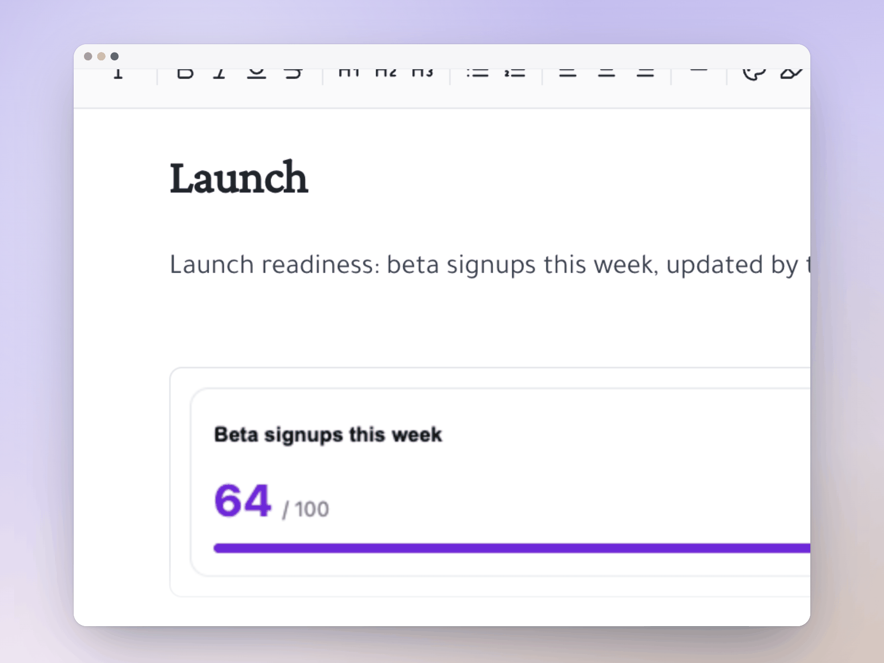 A launch doc with a live KPI widget showing 64 of 100 beta signups